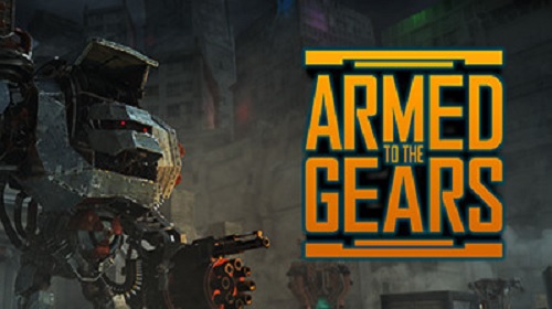 Armed To The Gears